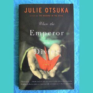 Book: When the Emperor was Divine by Julie Otsuka